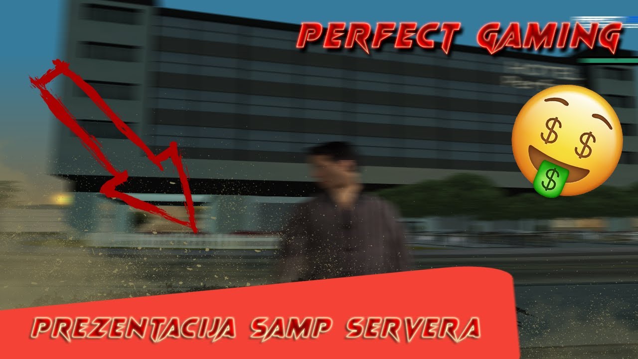 PREZENTACIJA SAMP SERVERA - Perfect Gaming (Online Gaming Community)