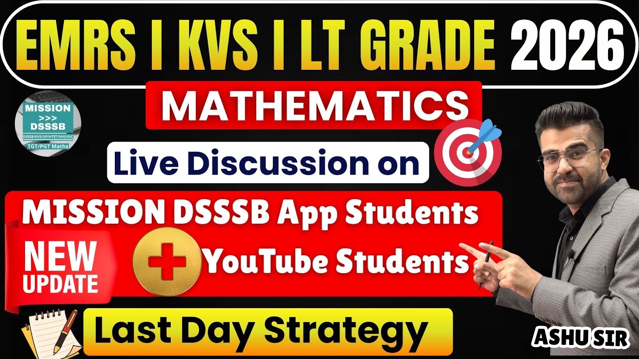 Ashu Sir's BEST ADVICE for EMRS KVS LT TGT PGT Maths 2026 LAST DAY PREPARATION