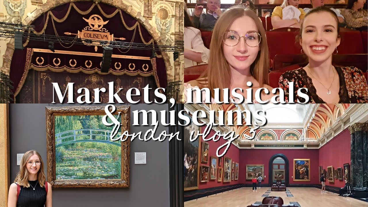 MY FIRST EVER WEST END MUSICAL | LONDON VLOG #5