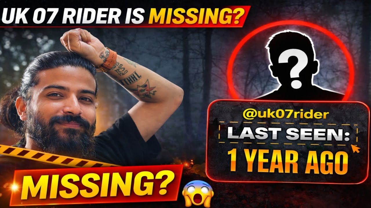 🚨 UK 07 Rider Is Missing | UK 07 Rider Ke Sath Kya Hua?