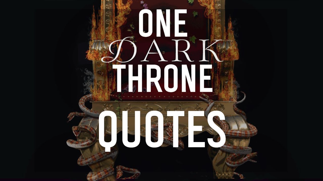 One Dark Throne Quotes by Kendare Blake
