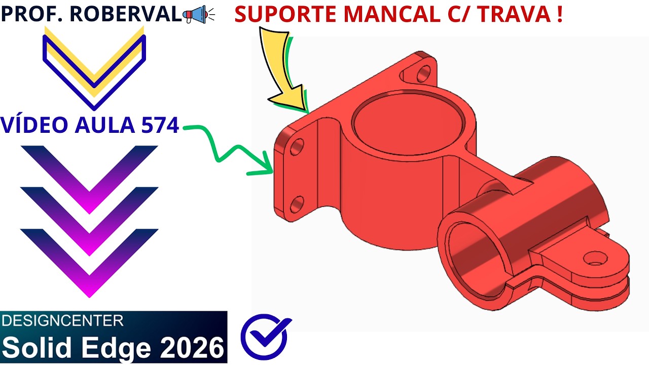 AULA 574 - Modelamento do Suporte Mancal com Trava no Solid Edge 2026