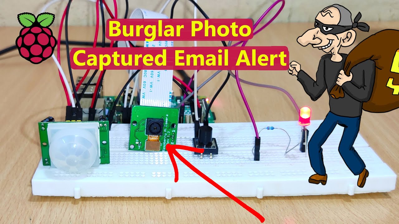 Burglar Detector with Photo Captured Email Alert | Home Security Project