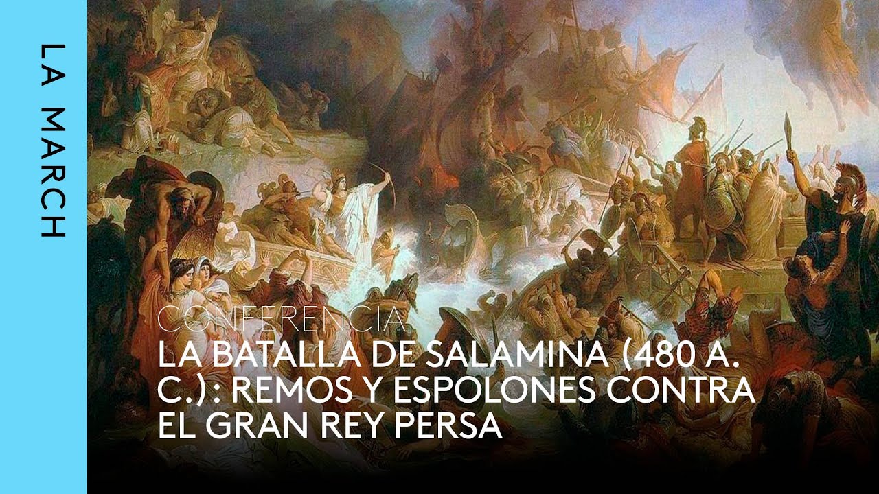Batallas navales (II): Salamina · La March