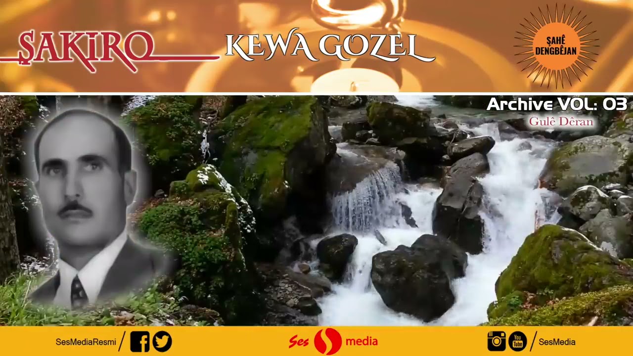 Dengb&ecirc;j Şakiro -  Kewa Gozel [ Archive Vol 03 @ Ses Media ]