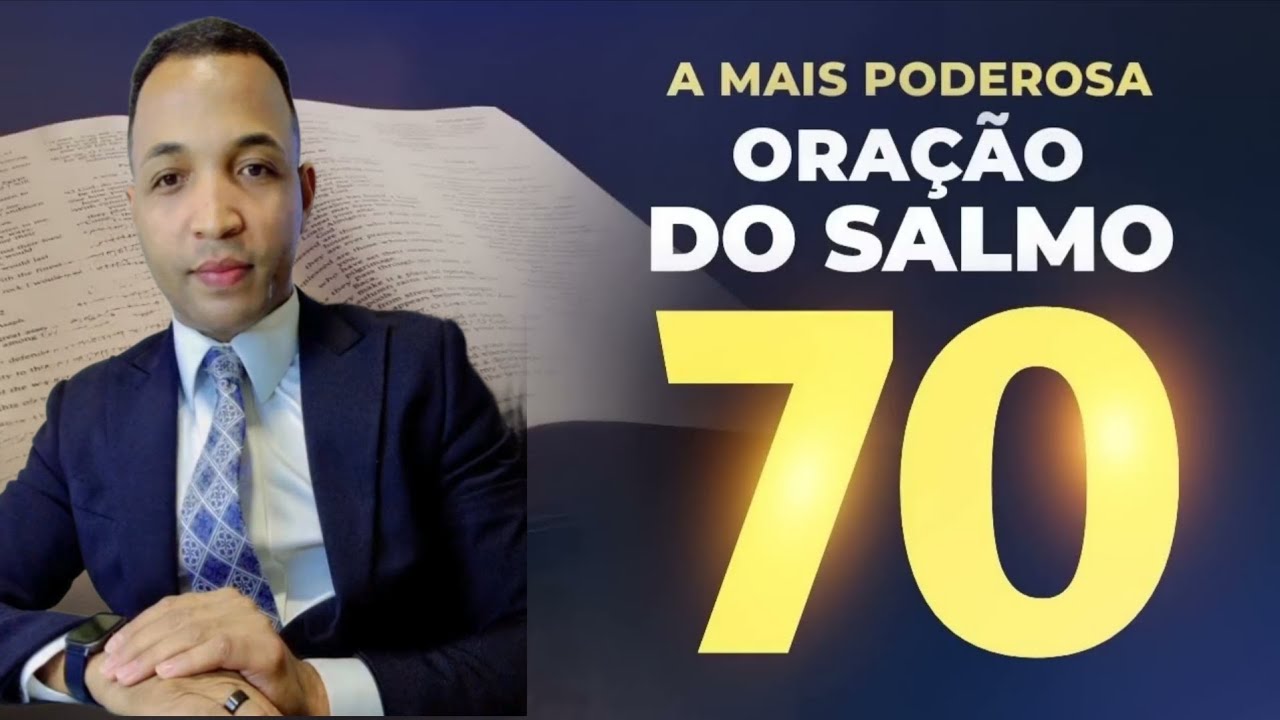 ORAÇÃO PODEROSA DO MEIO DIA SALMO 70 23 DE FEVEREIRO 
