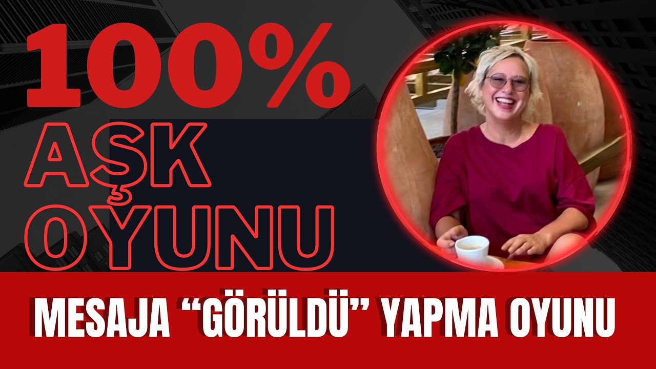 MESAJA “GÖRÜLDÜ” YAPMA OYUNU - 2