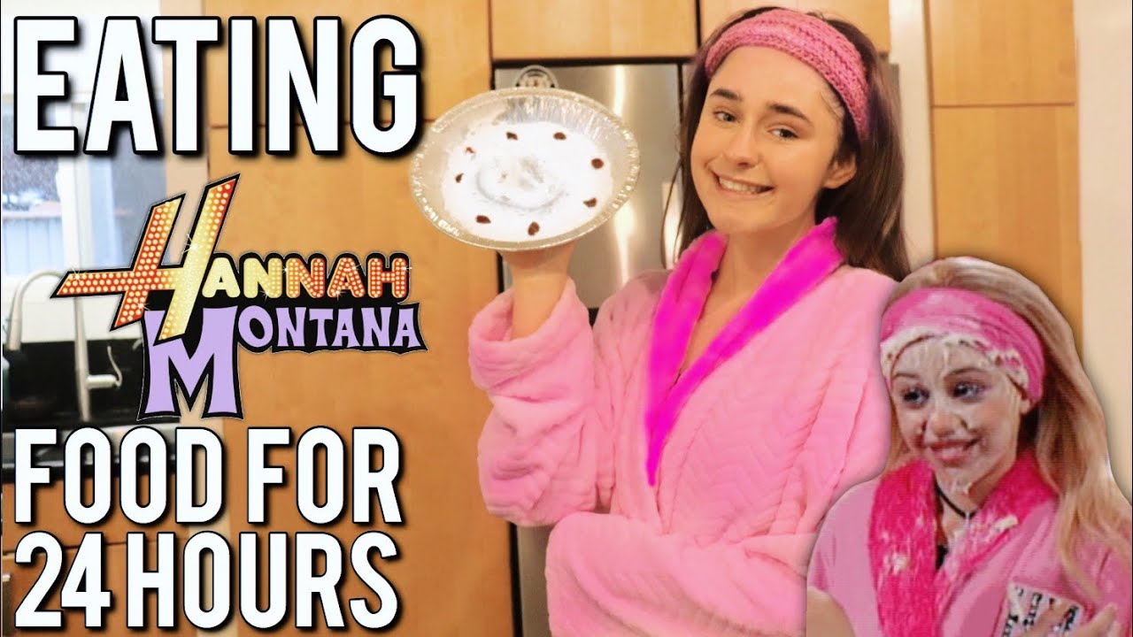 EATING HANNAH MONTANA FOOD FOR 24 HOURS