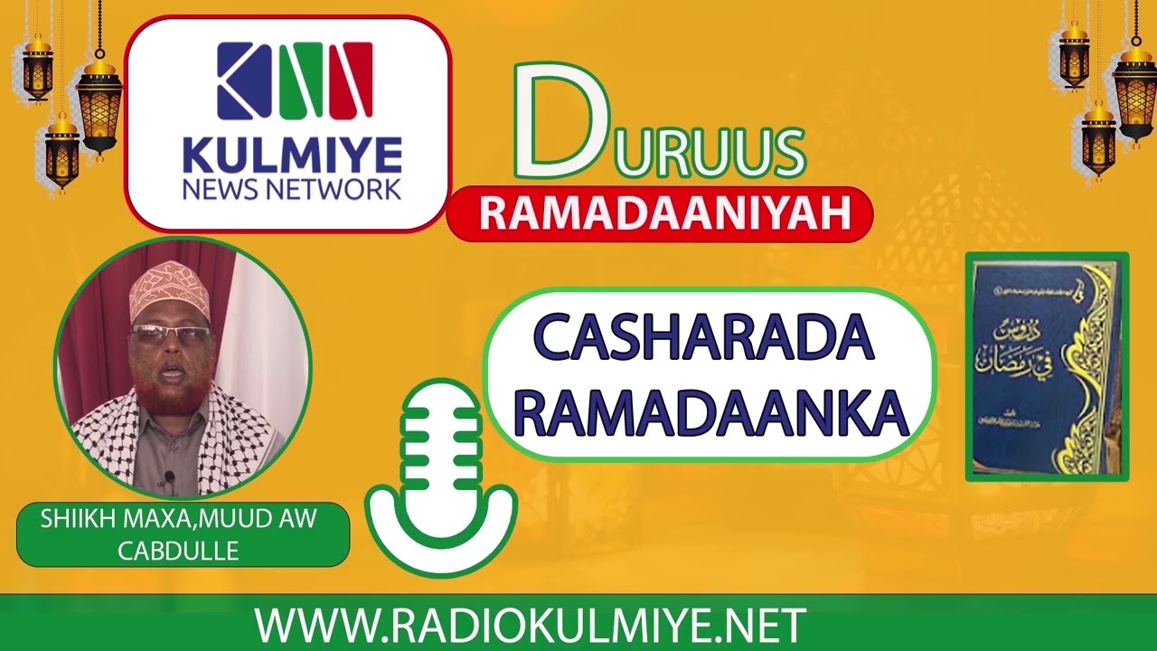 DURUUSTA RAMADAANKA CASHARKA 17,AAD