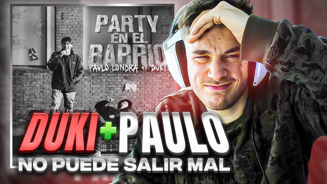 SANTUTU REACCIONA A Paulo Londra - Party en el Barrio (feat. Duki)