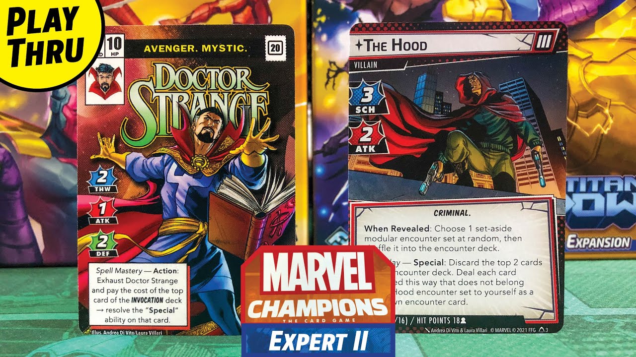 EXPERT II  the HOOD vs DR STRANGE - Marvel Champions Solo Playthrough