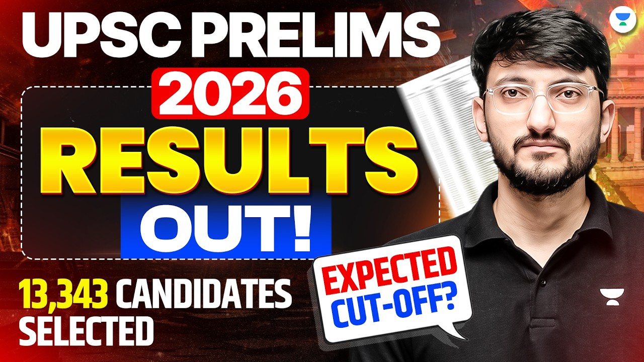 UPSC Prelims 2026 RESULT OUT! | UPSC CSE 2026 Prelims Result | UPSC Prelims 2026 Cut Off