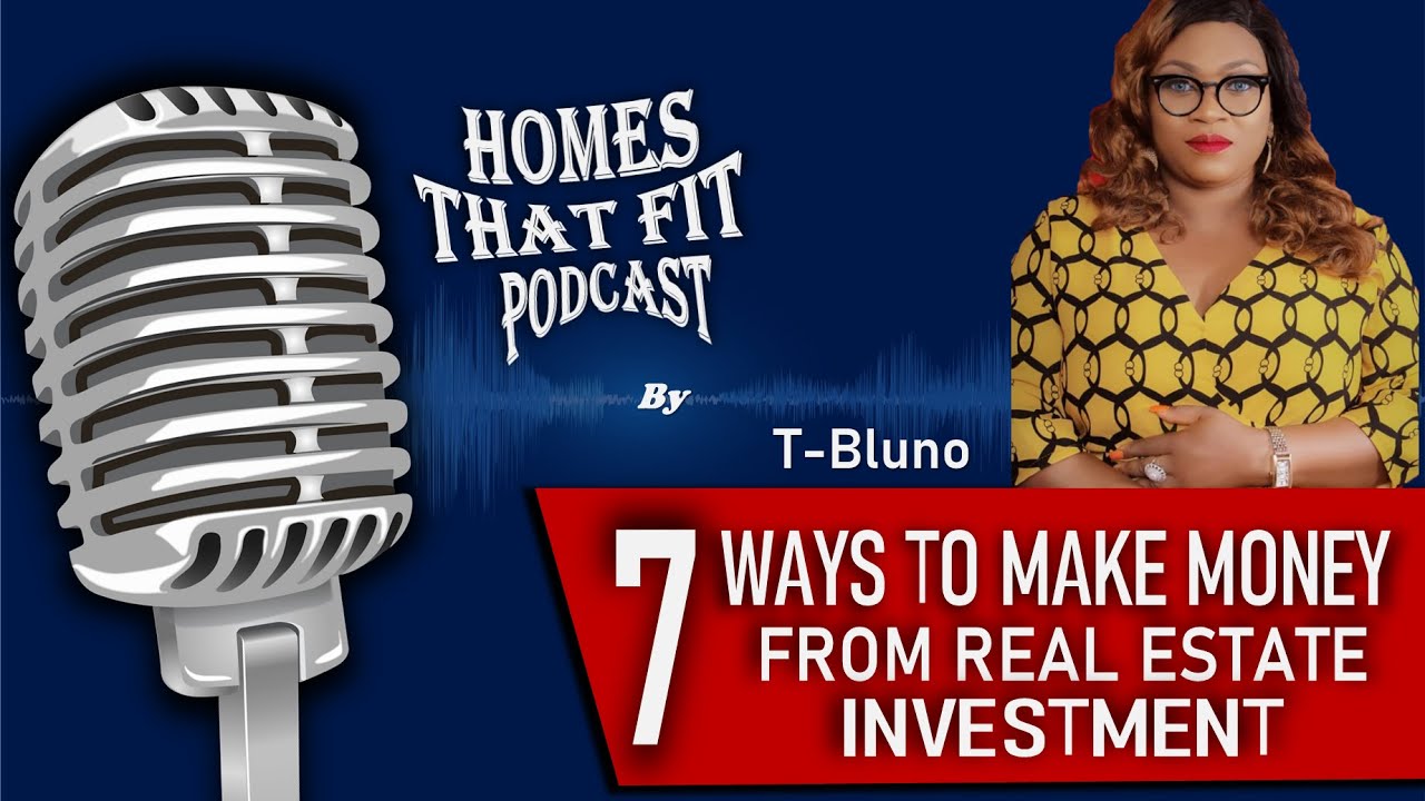 7 ways to make money from real estate investment