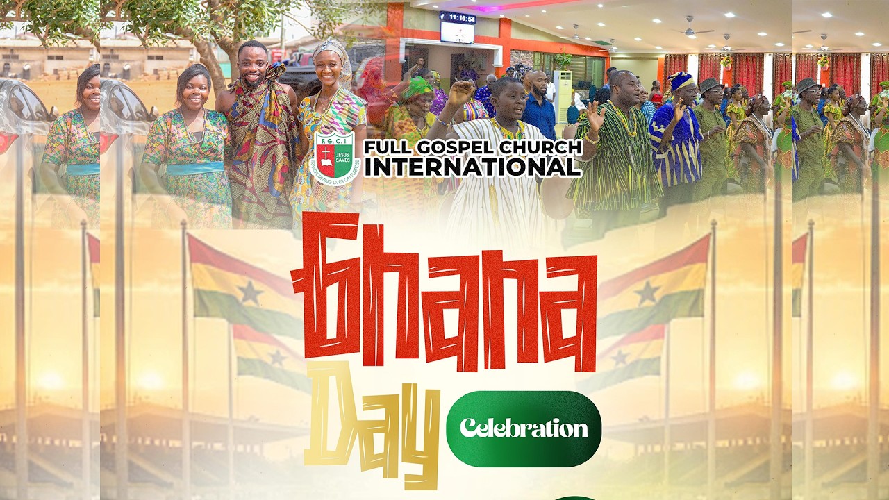 Greener Pastures Chapel || Ghana Day Service || 08. 03. 26