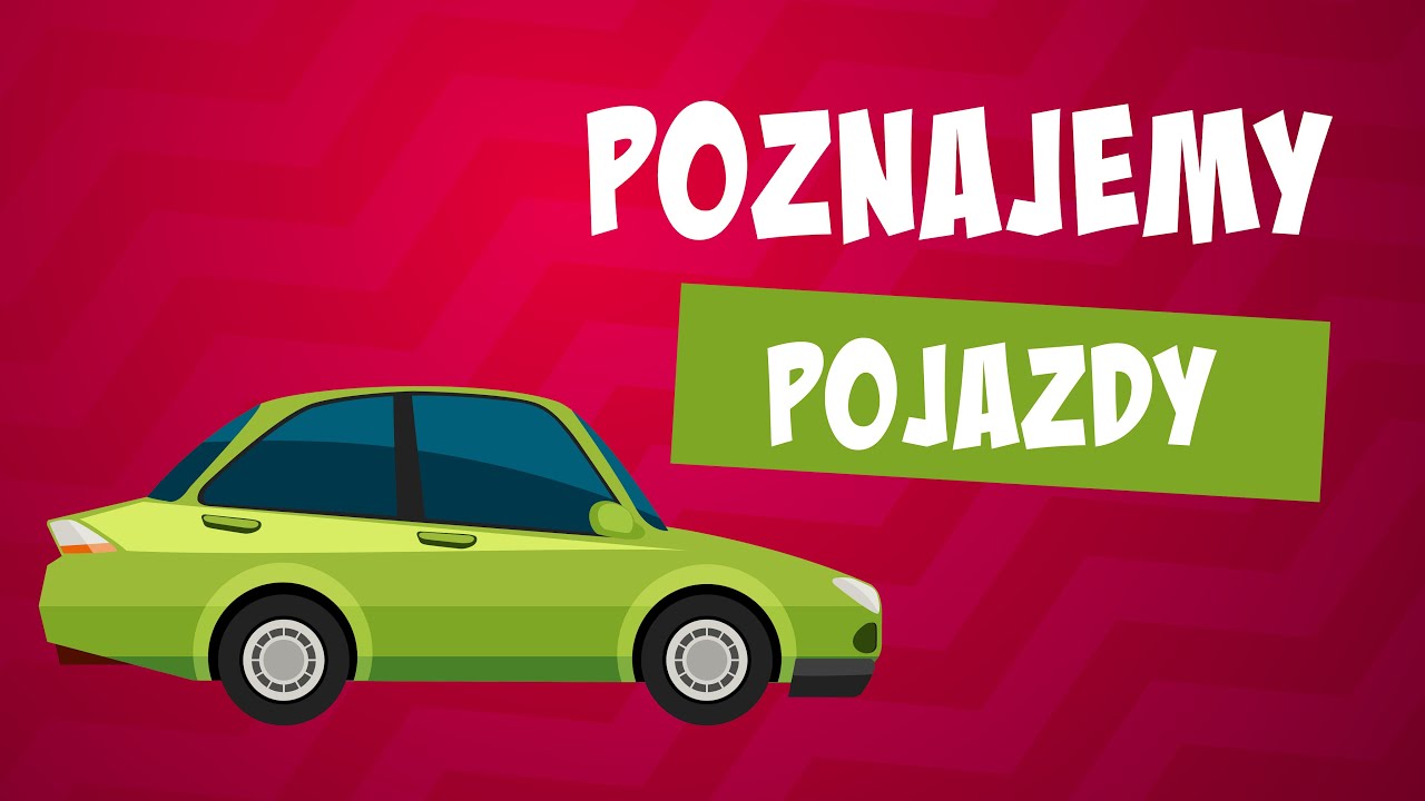 Pojazdy 🚗 Samochody dla dzieci | autka dla dzieci youtube