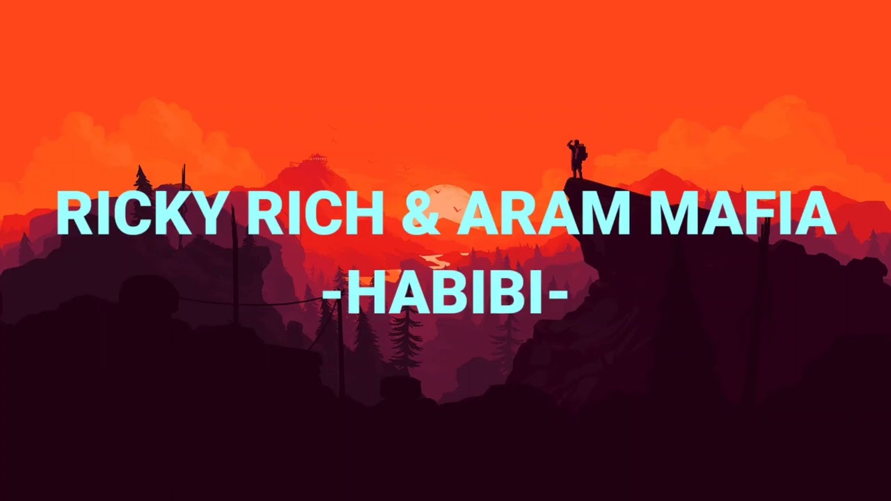Ricky Rich & Aram Mafia - Habibi (No Music)