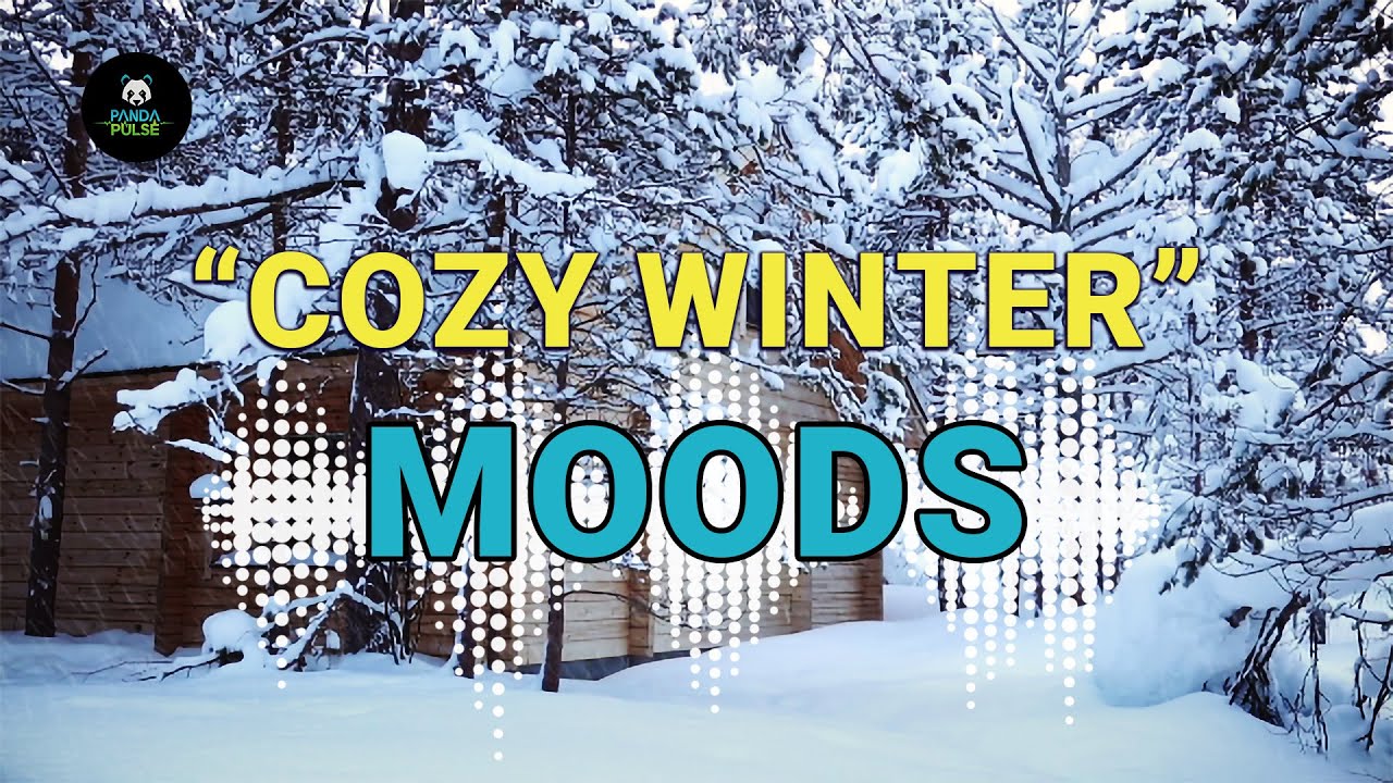 Cozy Winter Moods - Peaceful Instrumental Music ❄️