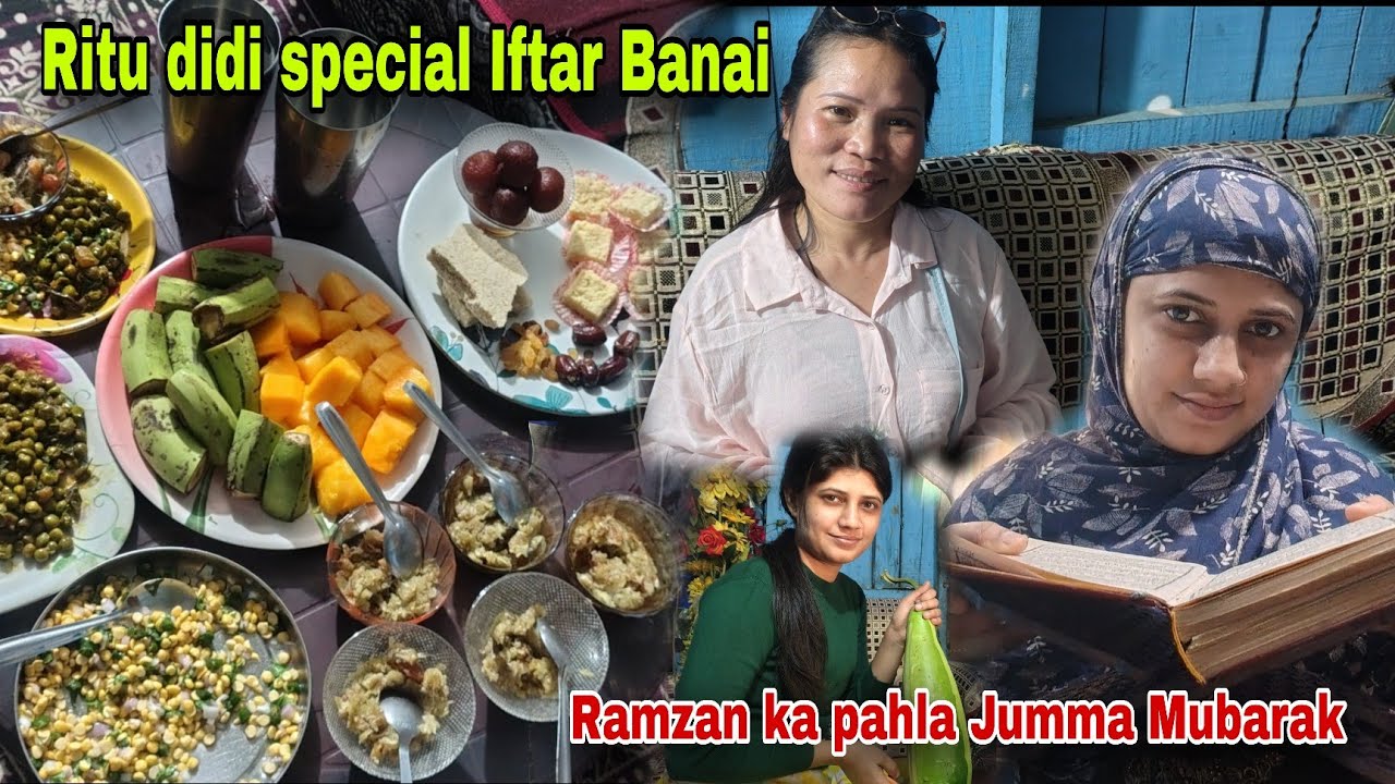 @RituDidiVlogs special Iftar Banai Sabke liye 🥰||Ramzan ka pahla Jumma Mubarak 🤲💖