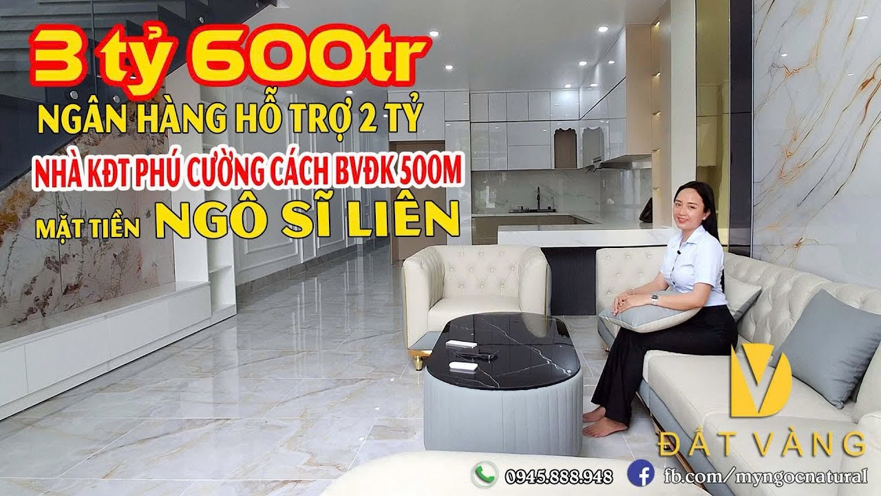Nhà 3ty6 ngân hàng hỗ trợ 2ty. Gần BVĐK tỉnh. Mặt tiền đường Ngô Sĩ Liên Phú cường. 