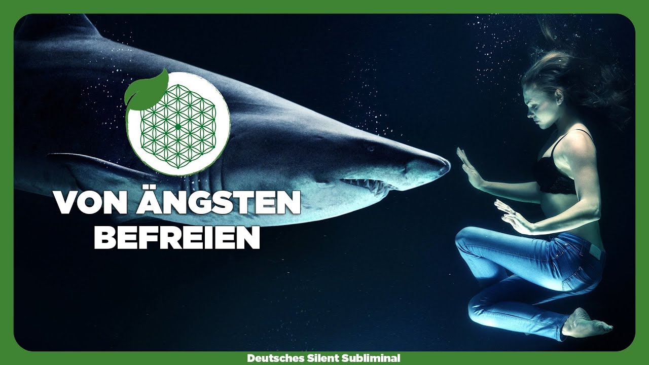 🎧 ÄNGSTE AUFLÖSEN & LOSLASSEN - ÄNGSTE & BLOCKADEN LÖSEN - ÄNGSTE ÜBERWINDEN - VON ÄNGSTEN BEFREIEN✨