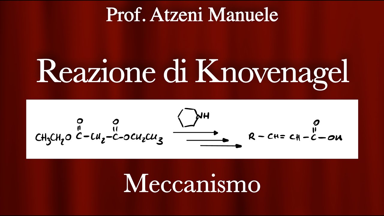 Reazione di Knovenagel (Sintesi di acidi carbossilici) @ProfAtzeni ISCRIVITI