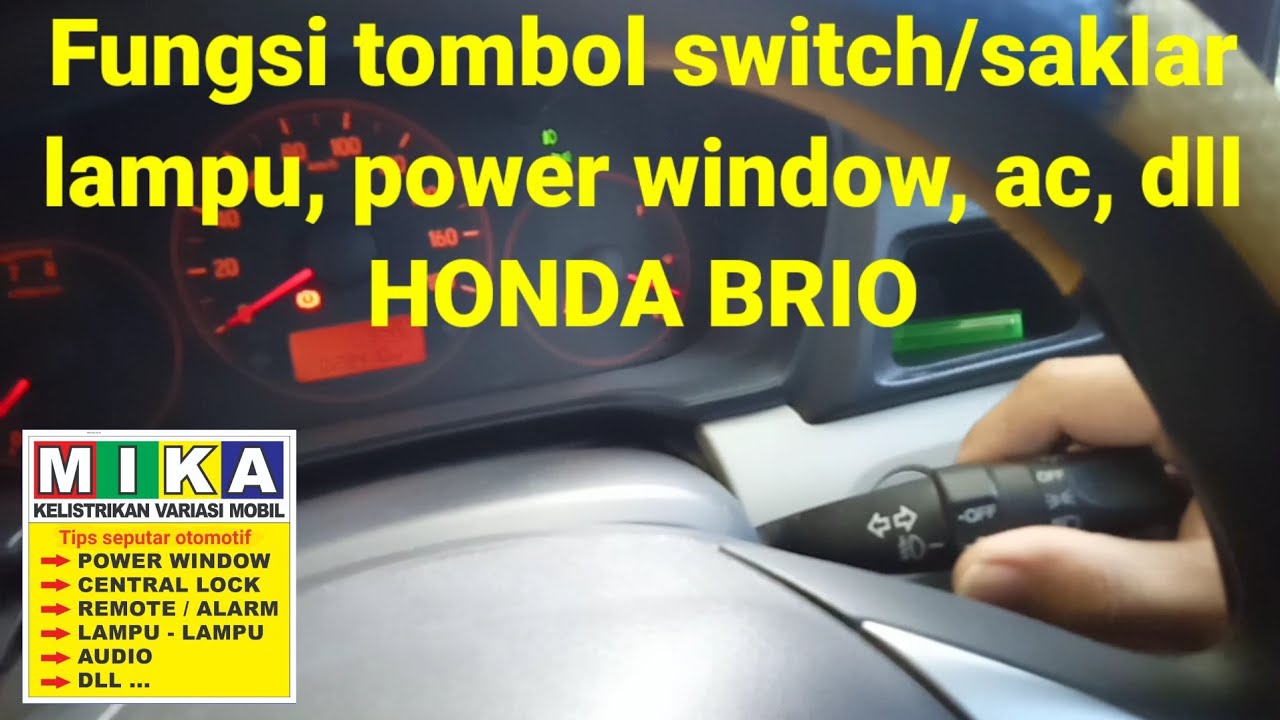 Review fungsi tombol switch/saklar lampu, power window, AC, dll...HONDA BRIO