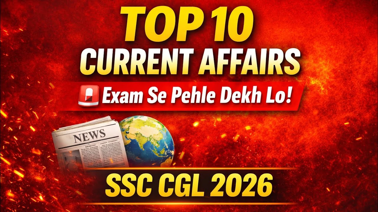 Top 10 Current Affairs 2026 | SSC CGL ke Liye Most Important Questions @SSCASPIRANTS111 