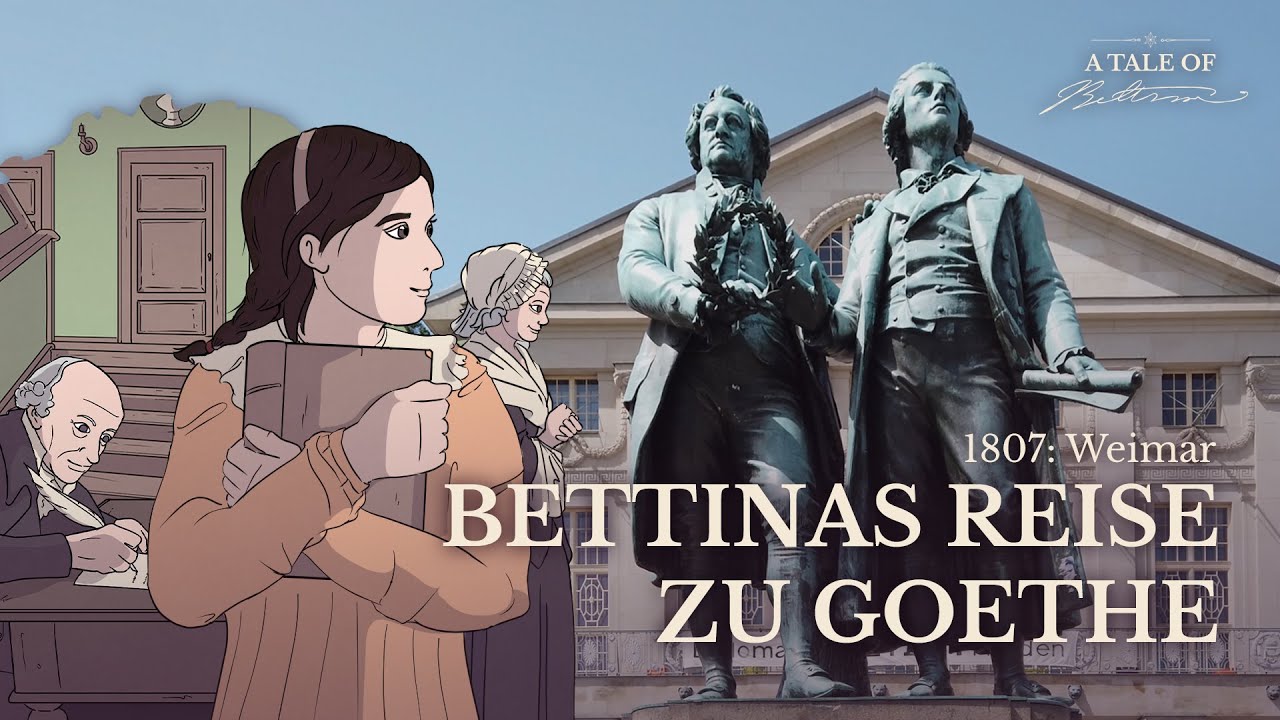 Bettina Brentanos Reise zu Goethe nach Weimar
