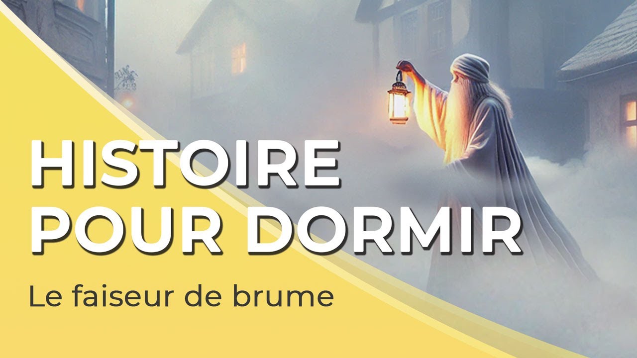 Histoire pour s'endormir ☁️🧙‍♂️ | Le faiseur de brume | 45 min | Voix homme