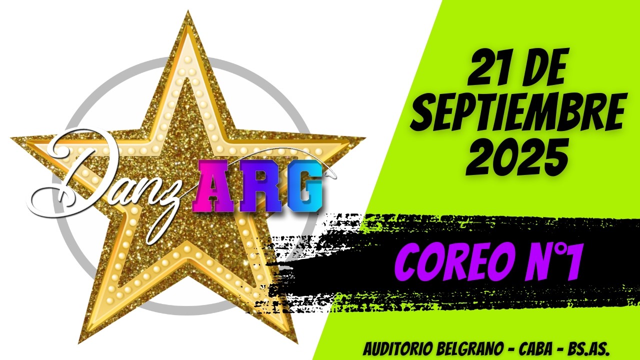 COREOGRAFÍA N°1 DANZARG PRODUCCIONES 21 DE SEPTIEMBRE 2025 TEATRO AUDITORIO BELGRANO BS.AS