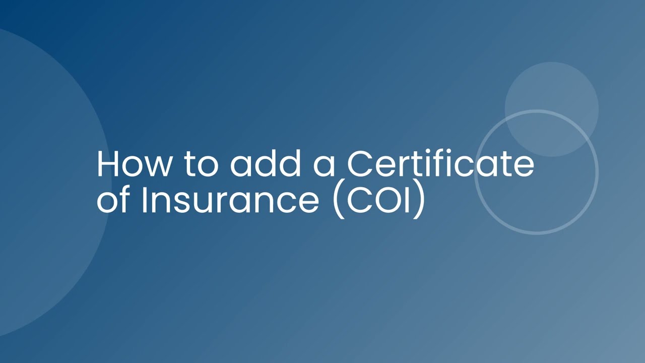How to add a Certificate of Insurance (COI)