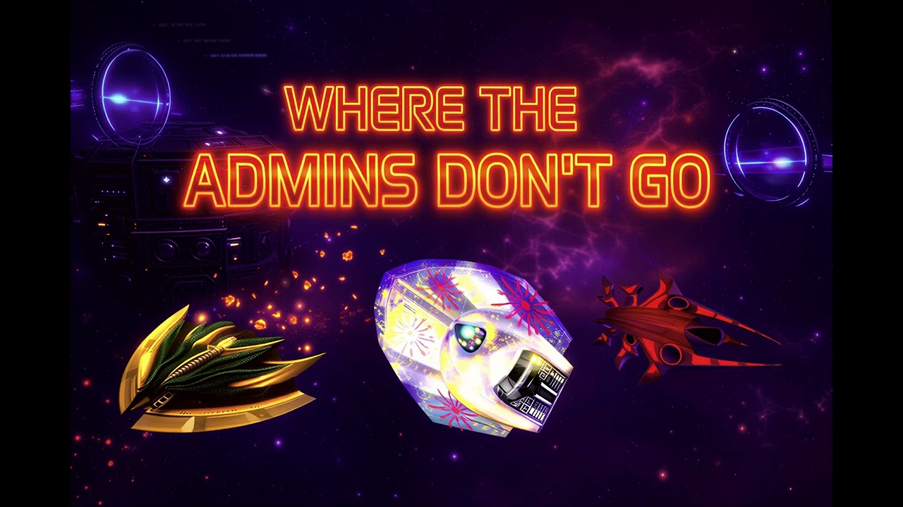 Where The Admins Don't Go