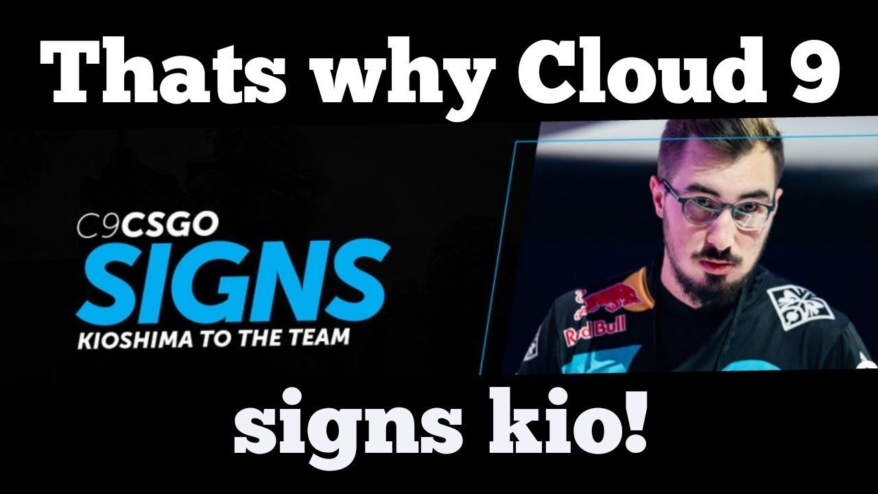 Thats why Cloud 9 signs Kioshima!