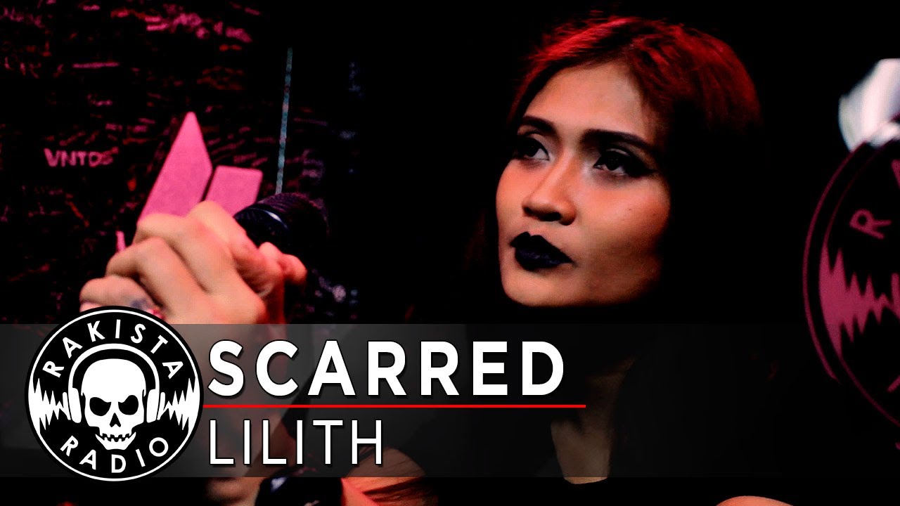 Scarred by Lilith | Rakista Live EP583