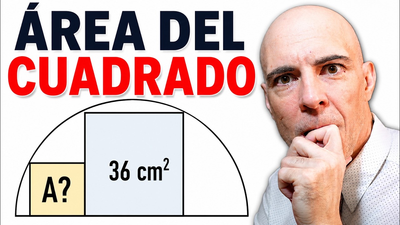 HALLA EL ÁREA DEL CUADRADO PEQUEÑO DENTRO DEL SEMICÍRCULO