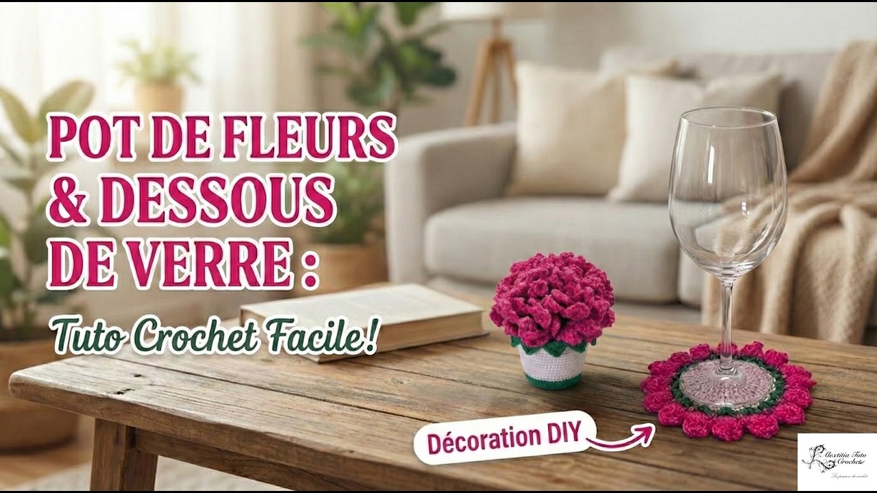 Tuto pot de fleurs, dessous de verre au crochet @AlextitiaTutoCrochet
