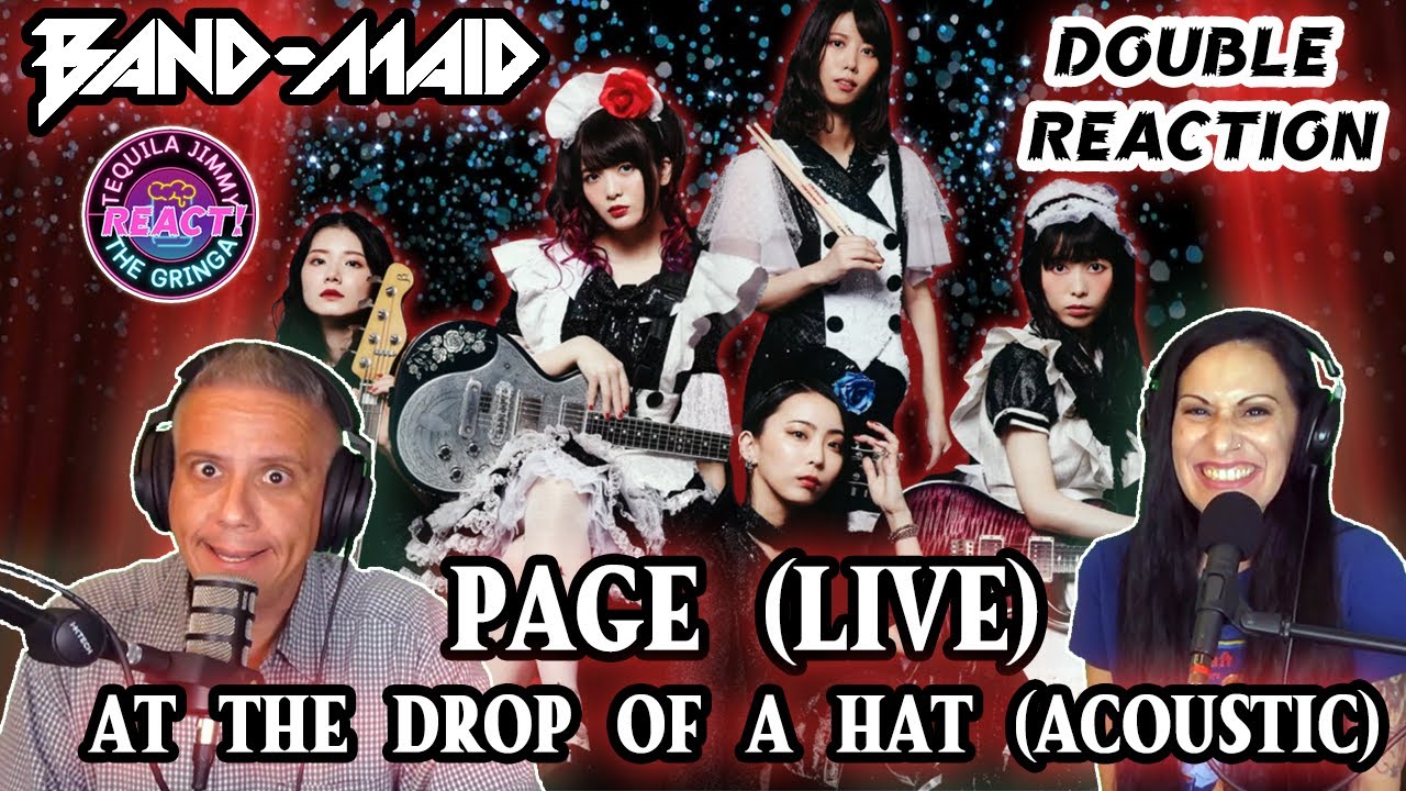 MELLOW BAND-MAID MONDAY! - PAGE (LIVE) / AT THE DROP OF A HAT (ACOUSTIC) - DOUBLE REACTION