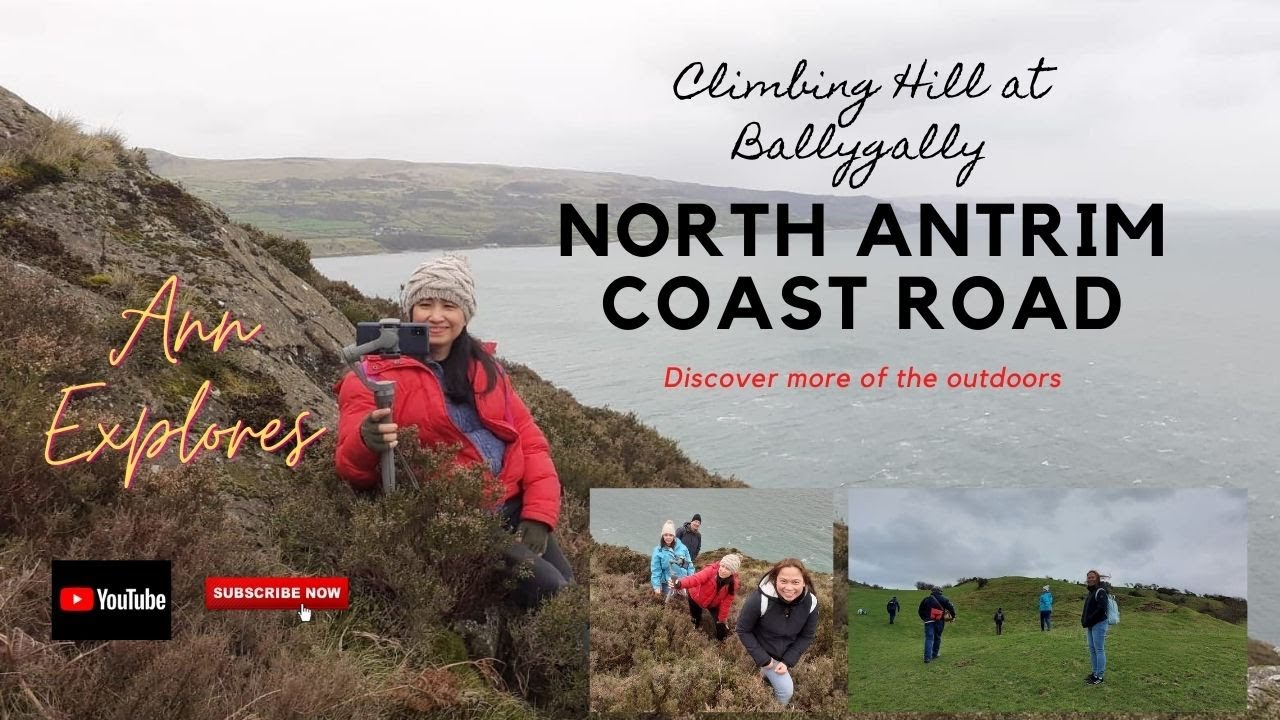 Climbing Hill at Ballygally/Ann Explores
