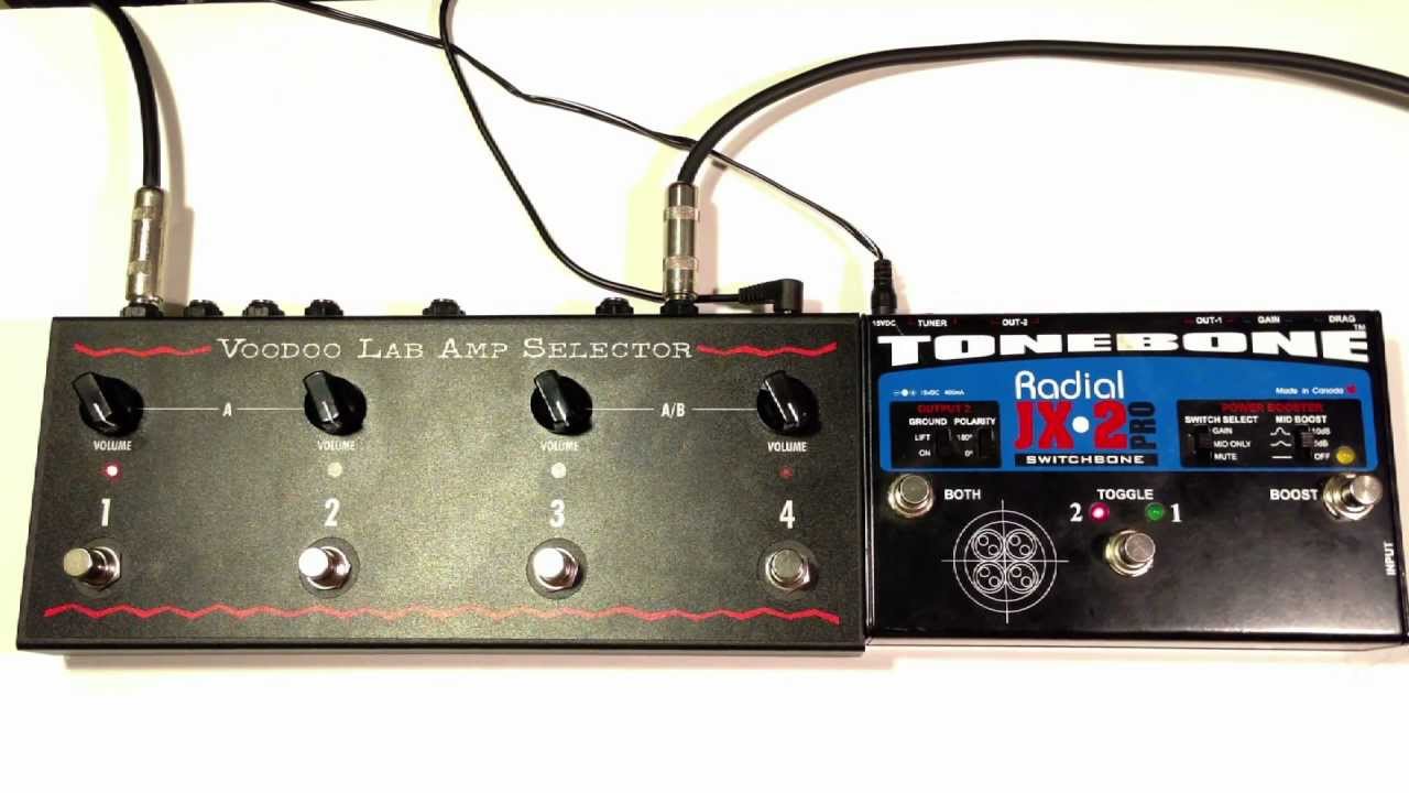 Voodoo Lab Amp Selector против Radial JX2 Pro Tonebone
