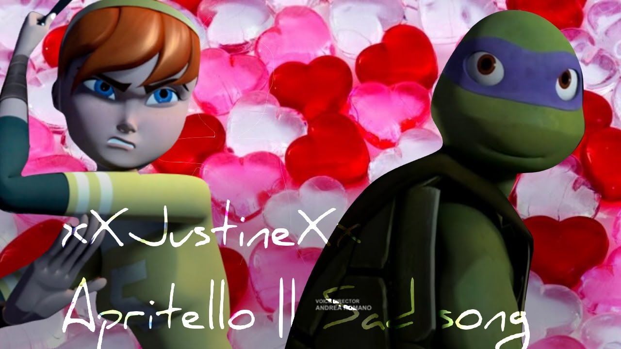 TMNT || Apritello- Sad song