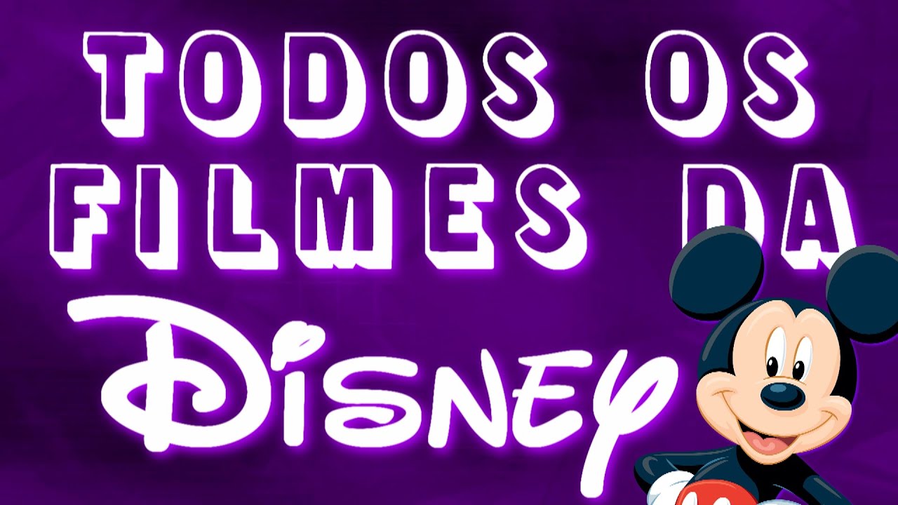 LISTA DE TODOS OS FILMES DA DISNEY | 1937-2020