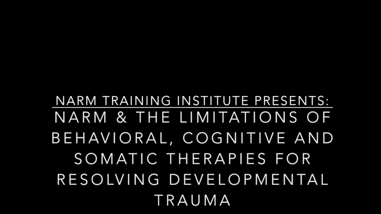 NARM in Relation to Other Models for Developmental Trauma