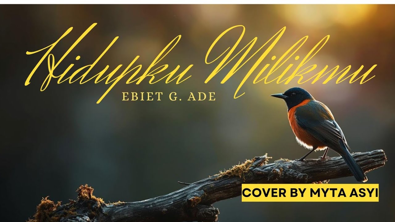 Hidupku Milikmu — EBIET G. ADE | Cover by MYTA ASYI 