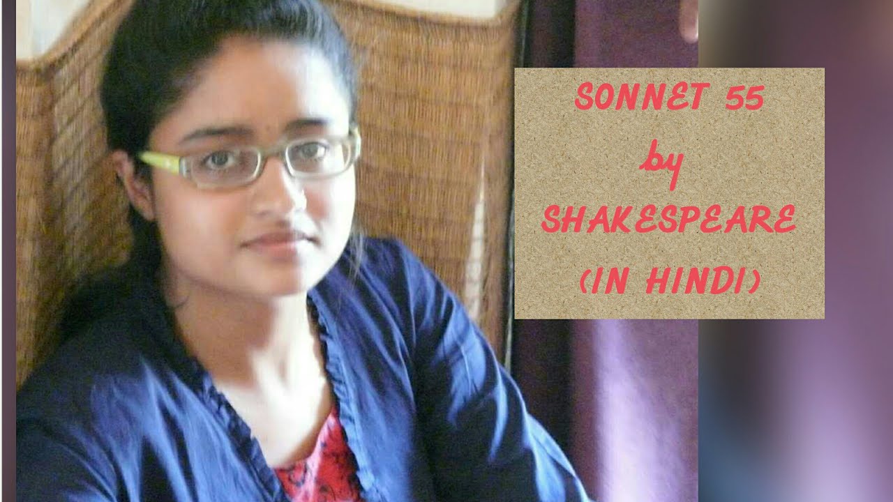 SONNET 55 (IN HINDI)(COMPLETE DESCRIPTION)