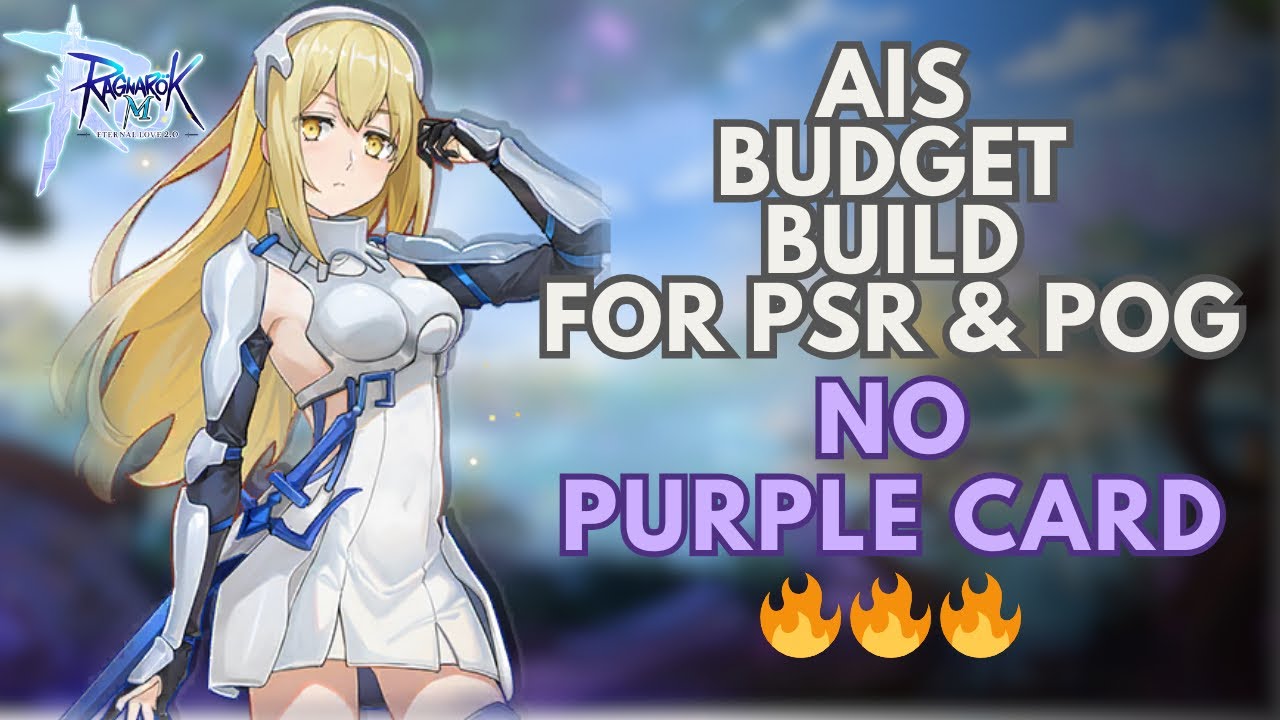 Ragnarok M Eternal Love | Ais PvE F2P Build