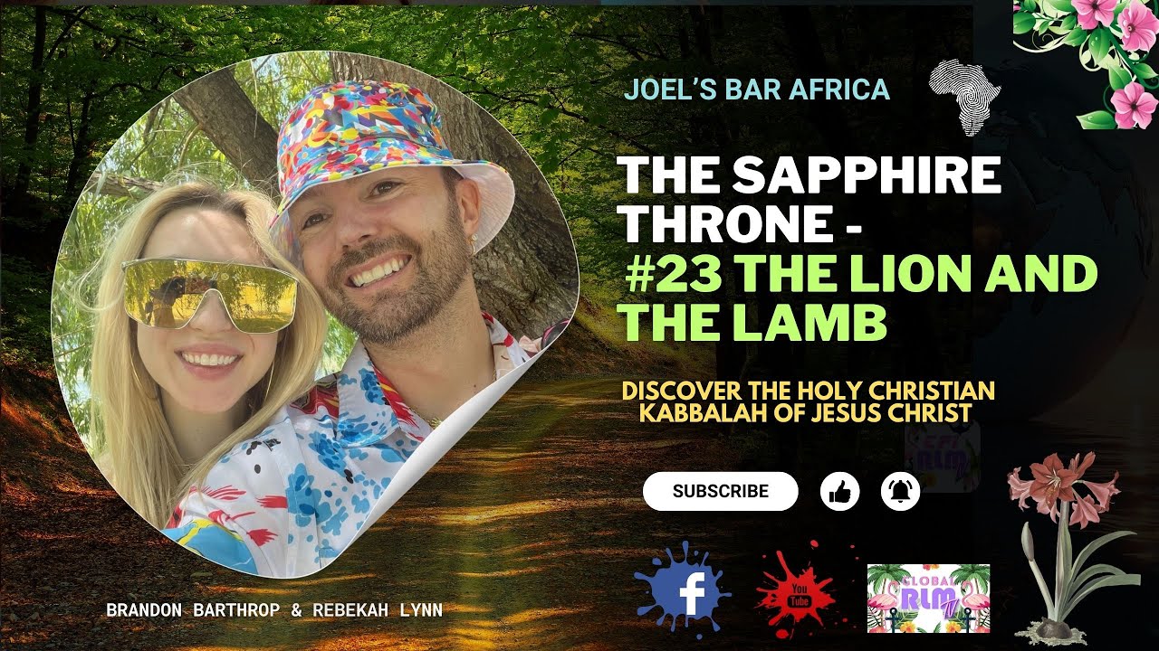 | THE SAPPHIRE THRONE - #23 The Lion and The Lamb |