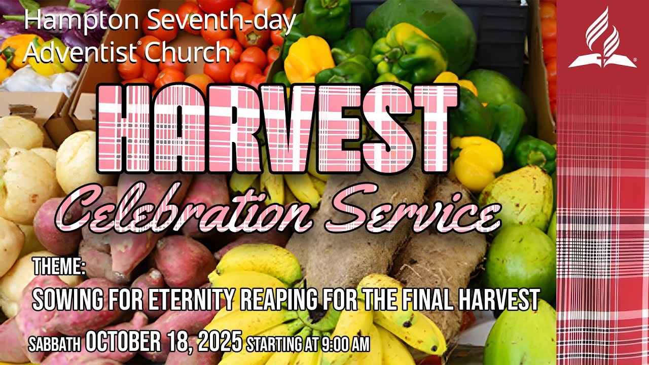 Harvest Celebration Service Afternoon | Sabbath October 18, 2025
