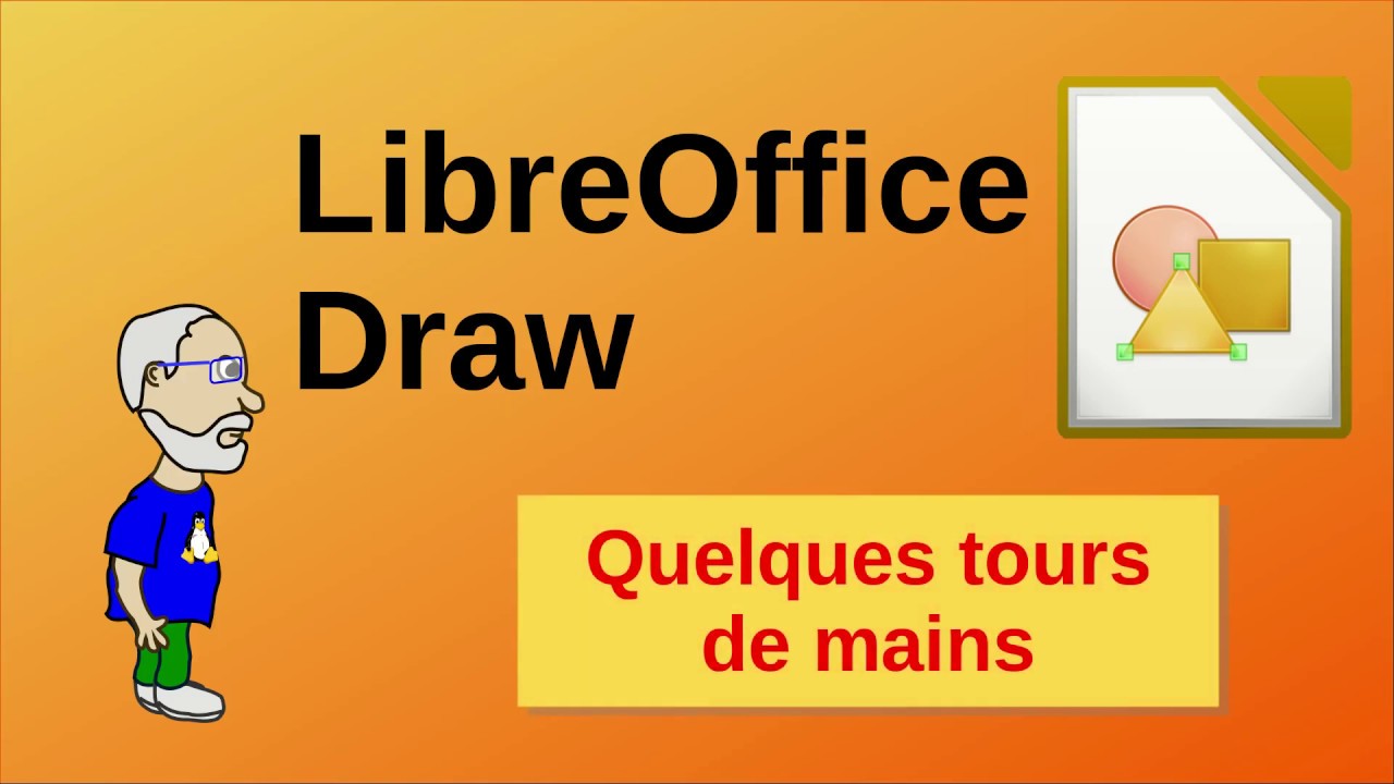 Quelques tours de mains avec LibreOffice Draw
