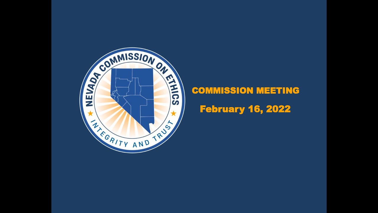 February 16 2022 Commission Meeting Video
