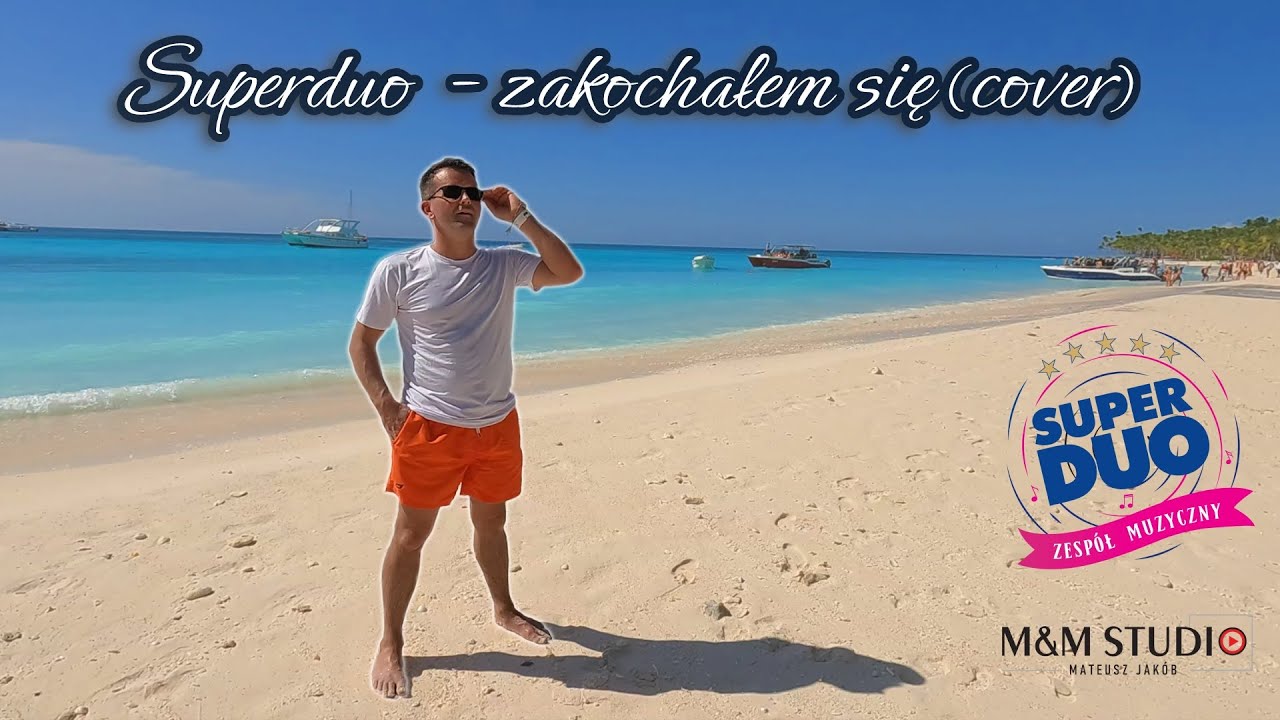 SUPERDUO - ZAKOCHAŁEM SIĘ (cover)